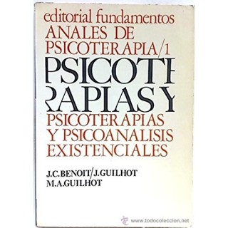 Anales de Psicoterapia 1. Psicoterapias y Psicoanálisis Existenciales.
